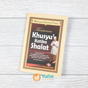 BUKU SAKU TUNTUNAN KHUSYU KETIKA SHALAT (PUSTAKA IBNU UMAR)