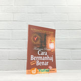 BUKU SAKU TUNTUNAN PRAKTIS CARA BERMANHAJ SALAF YANG BENAR (PUSTAKA IBNU UMAR)