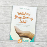 BUKU SAKU UNTUKMU YANG SEDANG SAKIT (MUAMALAH PUBLISHING)