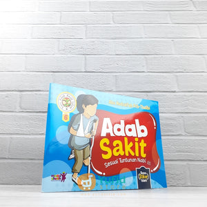 BUKU SERI ADAB ANAK ISLAM - ADAB SAKIT (MEDIA SHOLIH)