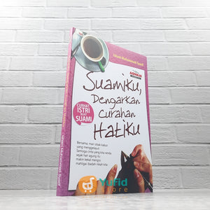 BUKU SUAMIKU DENGARKAN CURAHAN HATIKU (AQWAM)