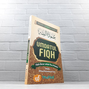 BUKU UMDATUL FIQH FIKIH DASAR UNTUK PEMULA (AL-QOWAM)