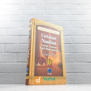 BUKU UNTAIAN NASIHAT UNTUK UMMAT NABI MUHAMMAD JILID 1 (MEDIA TARBIYAH)