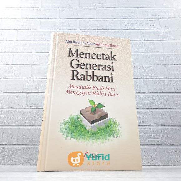 Buku Mencetak Generasi Rabbani (Pustaka Imam Asy-Syafii)