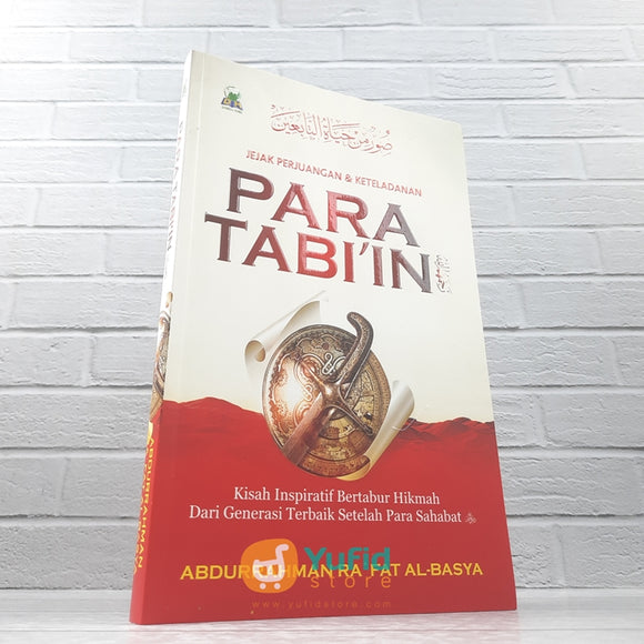 Buku Para Tabi’in RahimahumullahBUKU JEJAK PERJUANGAN DAN KETELADANAN PARA TABIIN (DARUL HAQ)