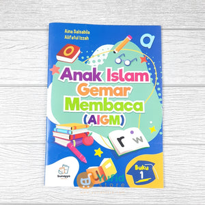 BUKU ANAK ISLAM GEMAR MEMBACA JILID 1 (BUNAYYA)