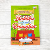 BUKU BAKTIKU UNTUK KEDUA ORANGTUA (PUSTAKA AL HUMAIRA)