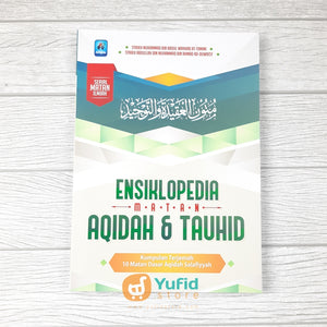 BUKU ENSIKLOPEDIA MATAN AQIDAH DAN TAUHID (PUSTAKA ARAFAH)