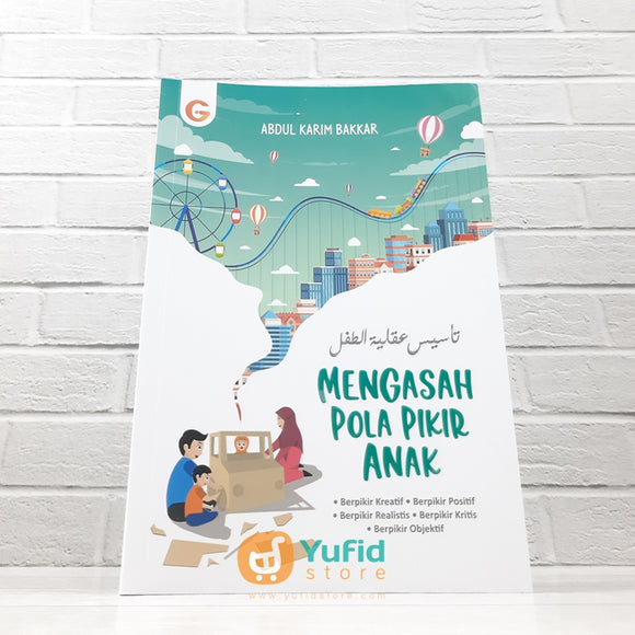 BUKU MENGASAH POLA PIKIR ANAK (GEMA INSANI)