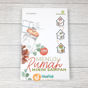 BUKU MENUJU RUMAH MINIM SAMPAH (BENTALA KATA)