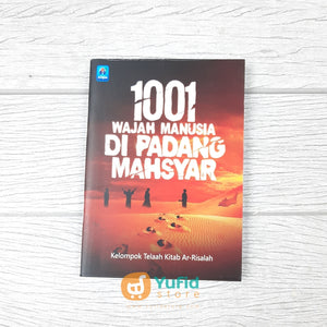 BUKU SAKU 1001 WAJAH MANUSIA DI PADANG MAHSYAR (PUSTAKA ARAFAH)