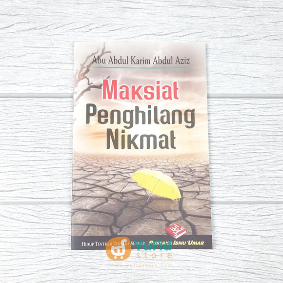 BUKU SAKU MAKSIAT PENGHILANG NIKMAT (PUSTAKA IBNU UMAR)