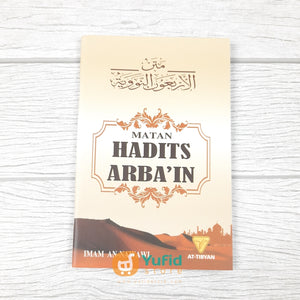 BUKU SAKU MATAN HADITS ARBAIN (AT-TIBYAN)