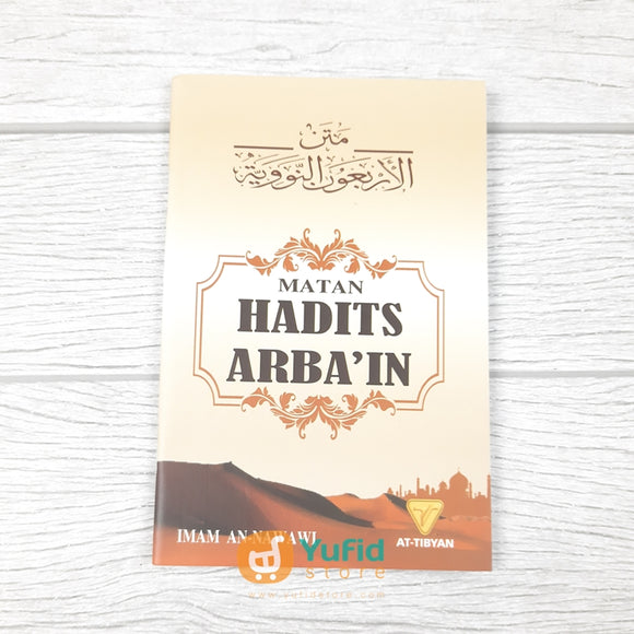 BUKU SAKU MATAN HADITS ARBAIN (AT-TIBYAN)