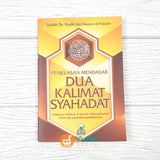 BUKU SAKU PENJELASAN MENDASAR DUA KALIMAT SYAHADAT (DARUL HAQ)