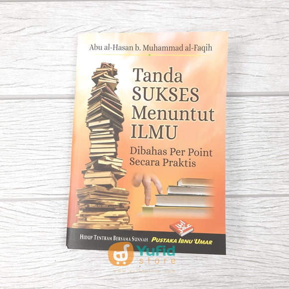 BUKU SAKU TANDA SUKSES MENUNTUT ILMU (PUSTAKA IBNU UMAR)