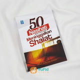 Buku 50 Nasihat Bagi Orang yang Meninggalkan Shalat Penerbit Pustaka Arafah
