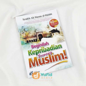 Buku Beginilah Kepribadian Seorang Muslim Penerbit Dhiya’ul Ilmi