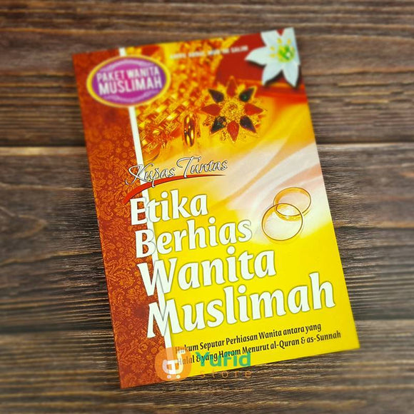 Buku Kupas Tuntas Etika Berhias Wanita Muslimah Penerbit At-Tibyan
