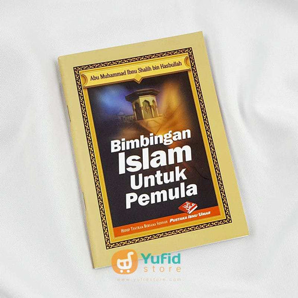 Buku Saku Bimbingan Islam Untuk Pemula Penerbit Pustaka Ibnu Umar