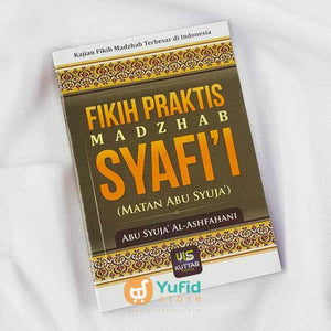 Buku Saku Fikih Praktis Madzhab Syafi’i Matan Abu Syuja’ Penerbit Kuttab