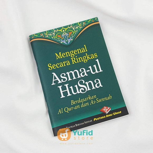 Buku Saku Mengenal Secara Ringkas Asma’ul Husna Penerbit Pustaka Ibnu Umar