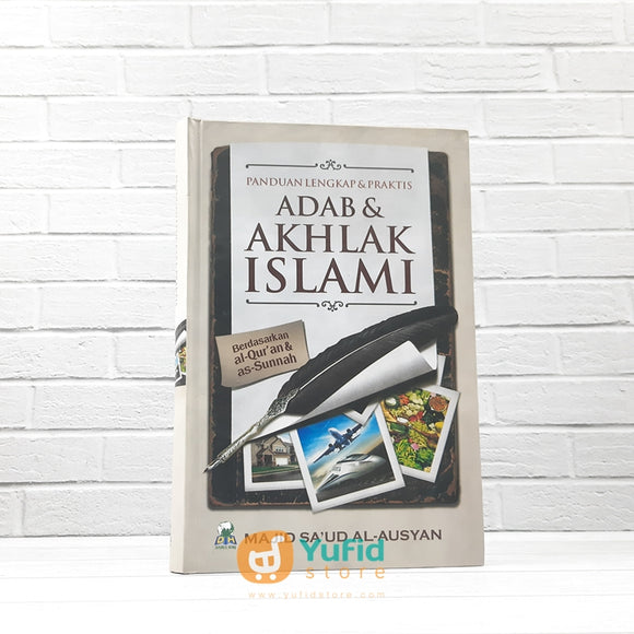 Buku Panduan Lengkap dan Praktis Adab dan Akhlak Islami (Darul Haq)