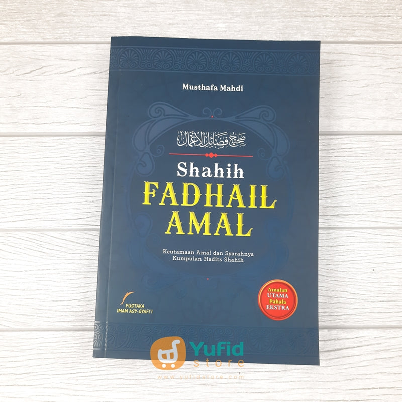 Buku Shahih Fadhail Amal (Pustaka Imam Asy-Syafii) – Yufid Store Toko ...