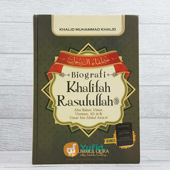 Buku Biografi Khalifah Rasulullah (Ummul Qura)