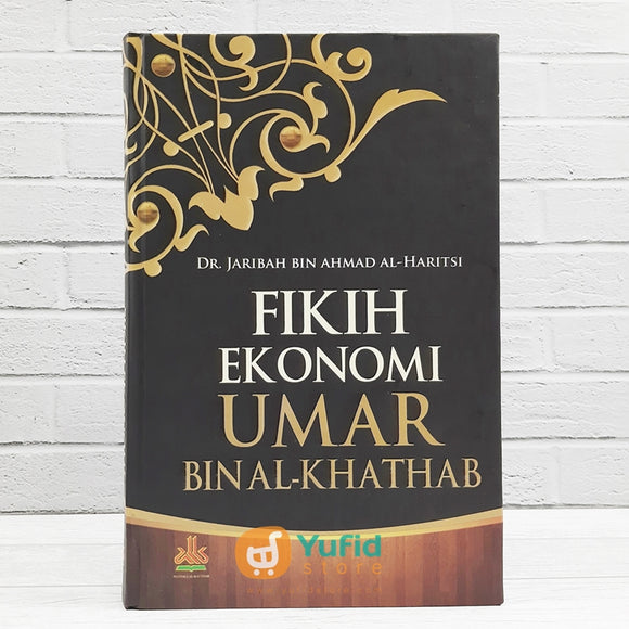 Buku Fikih Ekonomi Umar bin Al-Khaththab (Pustaka Al-Kautsar)
