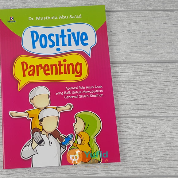 Buku Positive Parenting (Kiswah Media)