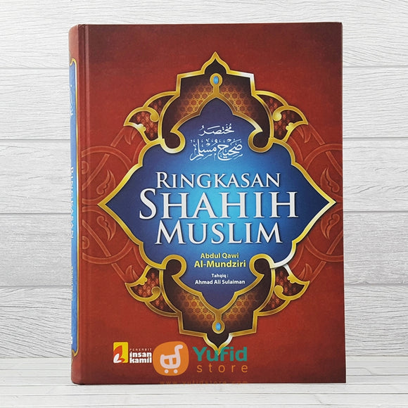 Buku Ringkasan Shahih Muslim (Insan Kamil)