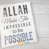 Hiasan Dinding Poster Kayu Rustic Allah Make The Impossible to be Possible