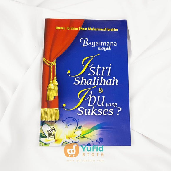 buku-bagaimana-menjadi-istri-shalihah-&-ibu-yang-sukses